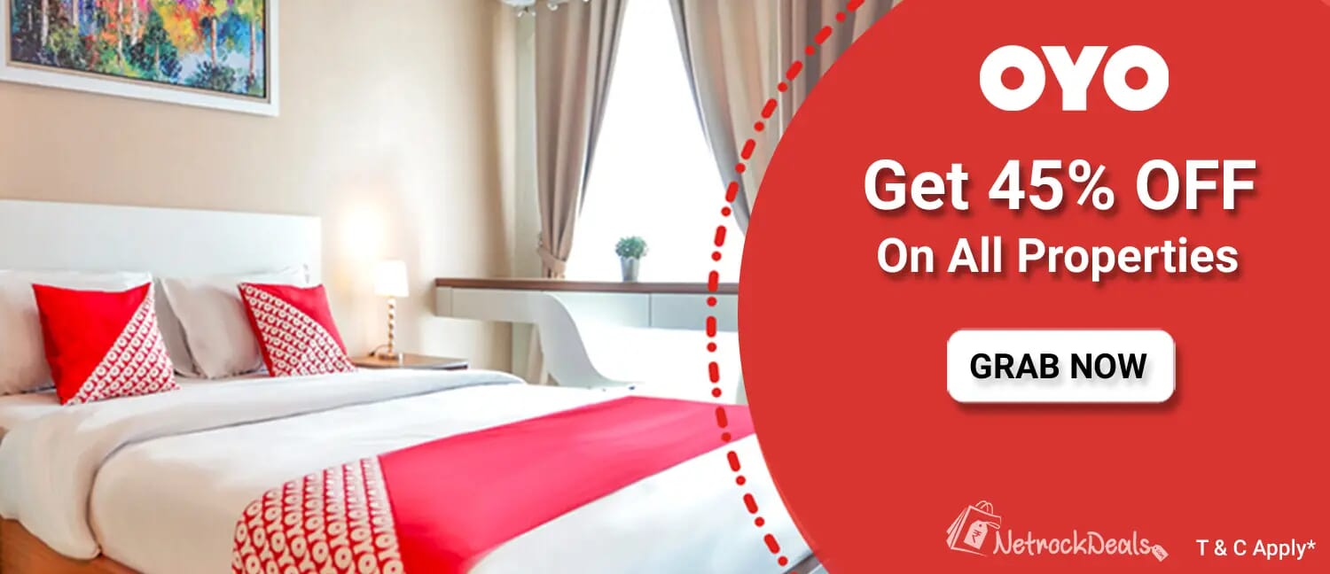 OYO Rooms - Get 45% OFF on All Properties + Extra 2% ND Cashback
